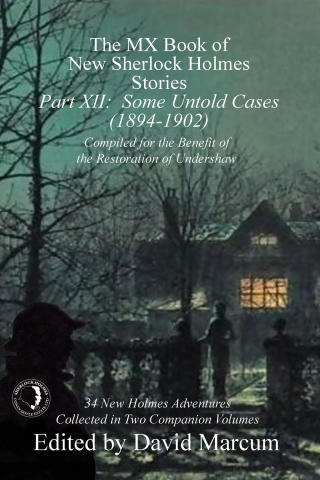 Cover image: The MX Book of New Sherlock Holmes Stories - Part XII 1st edition 9781787053779
