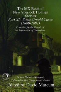 Omslagafbeelding: The MX Book of New Sherlock Holmes Stories - Part XI 1st edition 9781787053748