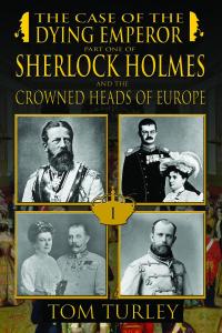 Cover image: Sherlock Holmes and the Case of the Dying Emperor 1st edition 9781787054073