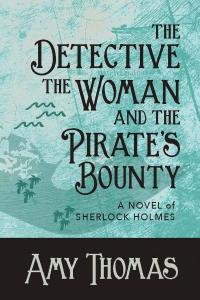 表紙画像: The Detective, the Woman and the Pirate's Bounty 3rd edition 9781787054141