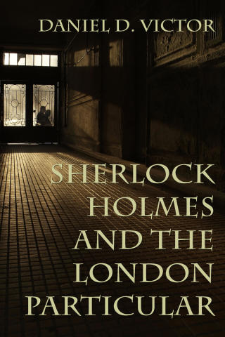 صورة الغلاف: Sherlock Holmes and the London Particular 1st edition 9781787054202