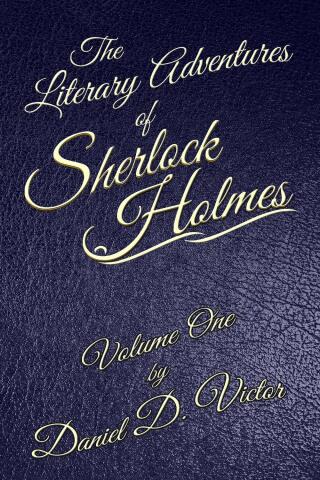 Omslagafbeelding: The Literary Adventures of Sherlock Holmes Volume One 1st edition 9781787054639