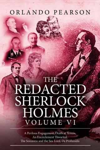 Cover image: The Redacted Sherlock Holmes - Volume 6 1st edition 9781787055797