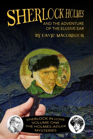 Cover image: Sherlock Holmes and the Adventure of the Elusive Ear 1st edition 9781787057098