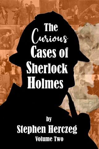 Immagine di copertina: The Curious Cases of Sherlock Holmes - Volume Two 1st edition 9781787057616