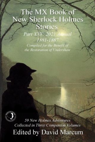 Imagen de portada: The MX Book of New Sherlock Holmes Stories - Part XXV 1st edition 9781787057746