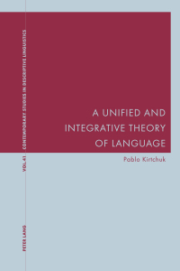 Cover image: A Unified and Integrative Theory of Language 1st edition 9783034322508