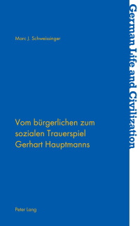 Titelbild: Vom buergerlichen zum sozialen Trauerspiel Gerhart Hauptmanns 1st edition 9781906165765