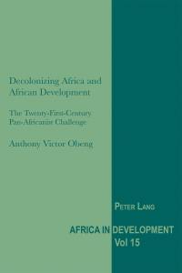 Imagen de portada: Decolonizing Africa and African Development 1st edition 9783034307581