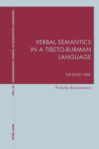 Cover image: Verbal Semantics in a Tibeto-Burman Language 1st edition 9781787073395