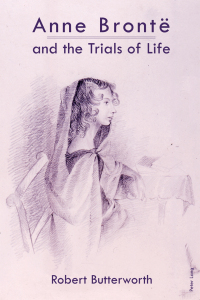 Cover image: Anne Brontë and the Trials of Life 1st edition 9781787074033