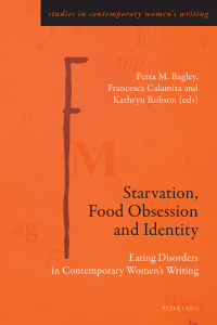 Imagen de portada: Starvation, Food Obsession and Identity 1st edition 9783034322003