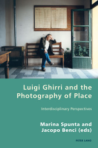 表紙画像: Luigi Ghirri and the Photography of Place 1st edition 9783034322263