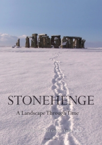 Cover image: Stonehenge: A Landscape Through Time 1st edition 9781906165857