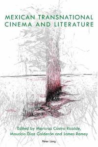 Titelbild: Mexican Transnational Cinema and Literature 1st edition 9781787075016