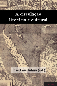 Imagen de portada: A circulação literária e cultural 1st edition 9781787073258