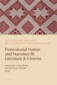 Cover image: Postcolonial Nation and Narrative III: Literature & Cinema 1st edition 9781787075818