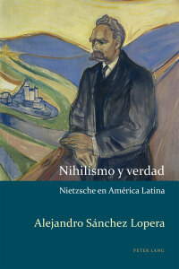 Cover image: Nihilismo y verdad 1st edition 9781787072732