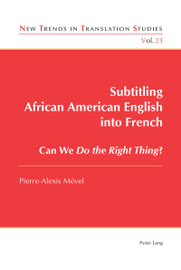 صورة الغلاف: Subtitling African American English into French 1st edition 9783034318976