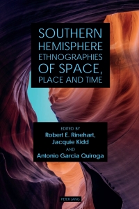 Imagen de portada: Southern Hemisphere Ethnographies of Space, Place, and Time 1st edition 9781787079045