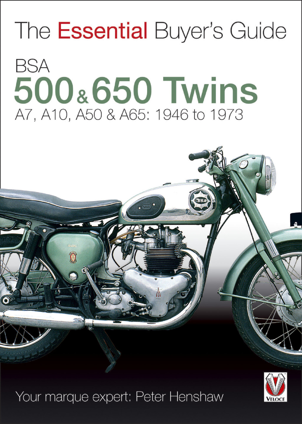 BSA 500 & 650 Twins The Essential Buyer’s Guide