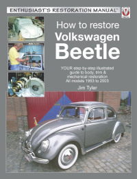 Cover image: How to Restore Volkswagen Beetle 9781845849467