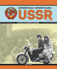 Cover image: Motorcycles & Motorcycling in the USSR from 1939 9781787113145