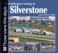 Cover image: Endurance Racing at Silverstone in the 1970s & 1980s 9781845842772