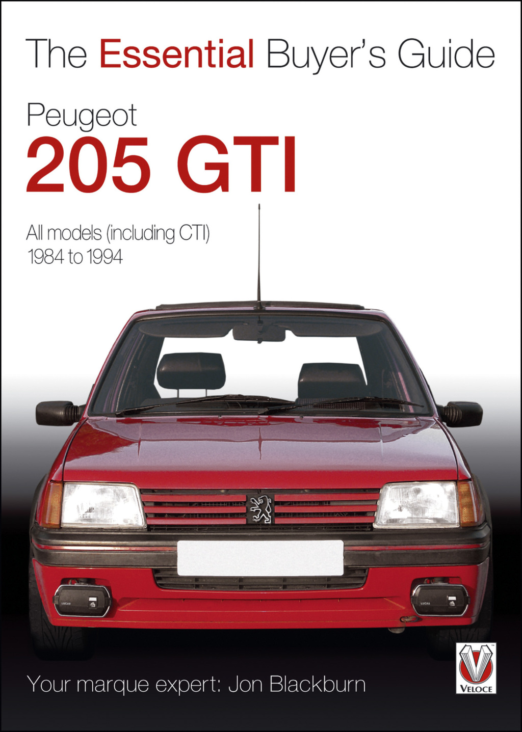 Peugeot 205 GTI The Essential Buyer’s Guide