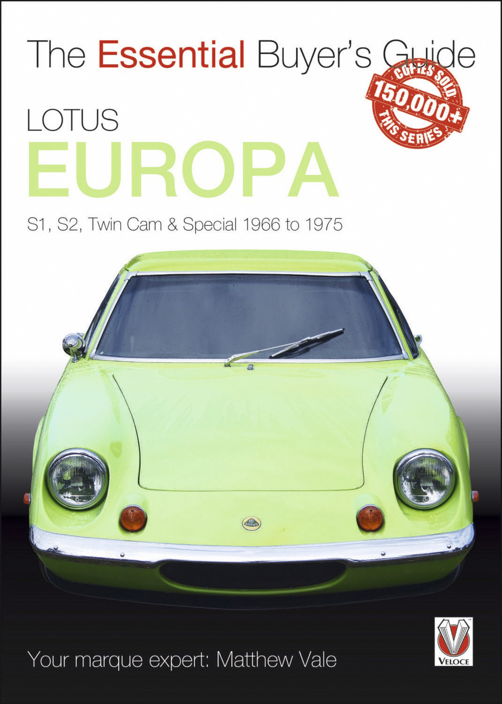 Lotus Europa S1, S2, Twin Cam & Special 1966 to 1975