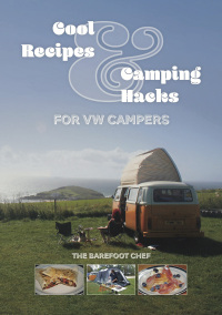 Cover image: Cool Recipes & Camping Hacks for VW Campers 9781787117457