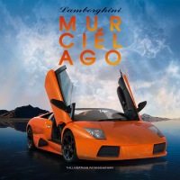 Cover image: The book of the Lamborghini Murciélago 9781845849221