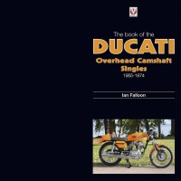 Cover image: The Book of the Ducati Overhead Camshaft Singles 9781845845667