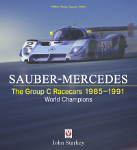 Cover image: SAUBER-MERCEDES – The Group C Racecars 1985-1991 9781787114937