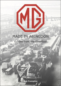 表紙画像: MG, Made in Abingdon 9781787116085