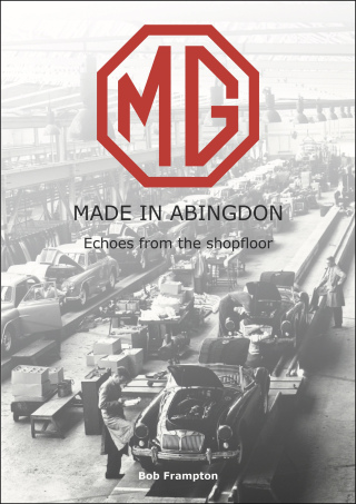 Cover image: MG, Made in Abingdon 9781787116085