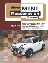 Cover image: The Ultimate Mini Restoration Manual 9781845841164