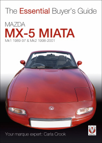 Cover image: Mazda MX-5 Miata (Mk1 1989-97 & Mk2 98-2001) 9781845842314