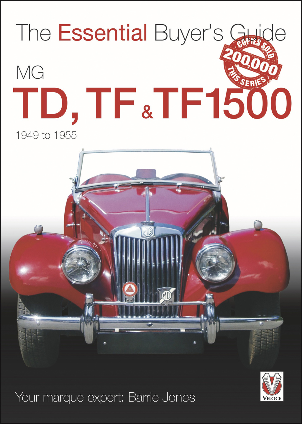 MG TD, TF & TF1500 The Essential Buyer’s Guide