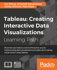 Omslagafbeelding: Tableau: Creating Interactive Data Visualizations 1st edition 9781787124196