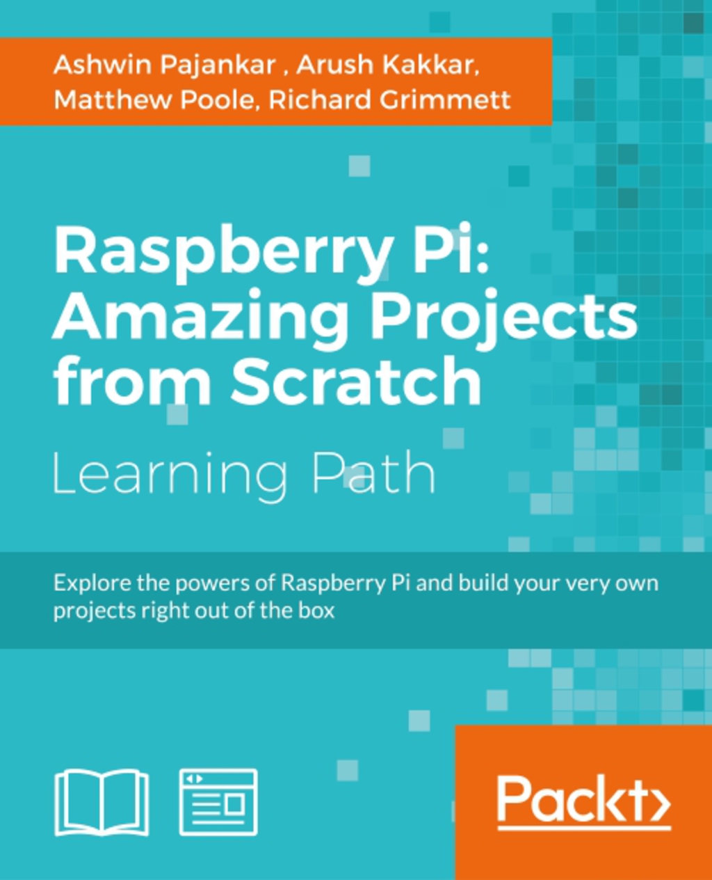 Raspberry Pi: Amazing Projects from Scratch 1st Edition