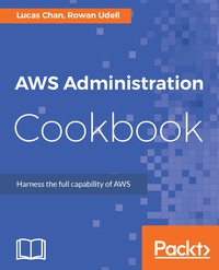Cover image: AWS Administration Cookbook 1st edition 9781787127630