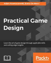 Cover image: Practical Game Design 1st edition 9781787121799