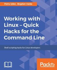 Imagen de portada: Working with Linux – Quick Hacks for the Command Line 1st edition 9781787129184