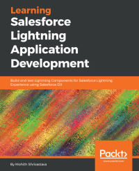 Cover image: Learning Salesforce Lightning Application Development 1st edition 9781787124677