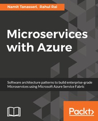 Cover image: Microservices with Azure 1st edition 9781787121140