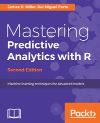 Cover image: Mastering Predictive Analytics with R - Second Edition 2nd edition 9781787121393