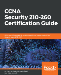 Cover image: CCNA Security 210-260 Certification Guide 1st edition 9781787128873