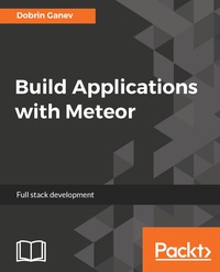 Cover image: Build Applications with Meteor 1st edition 9781787129887