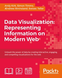 Imagen de portada: Data Visualization: Representing Information on Modern Web 1st edition 9781787129764